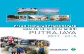 2011 - 2015 · Murni Putrajaya 2011 ... penghuninya bagi mengiringi pembangunan infrastruktur kelas pertama. ... kBs - kementerian Belia dan sukan