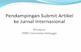 Windarto PPJPI Universitas Airlanggappjpi.unair.ac.id/download-materi-ppjpi-unair...Pada umumnya, ada dua cara submit artikel: (1) Submit melalui email kepada editor jurnal. (2) Submit