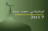 Kompilasi Khutbah Jumaat Tahun 2017 - information.gov.bn Publication PDF/khutbahkompilasi 2017.pdf · Kelebihan membaca Al-Quran dan Lailatul Qadar Persiapan menyambut Hari Raya Aidilfitri