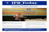 IPB Today Edisi 53 - biofarmaka.ipb.ac.idbiofarmaka.ipb.ac.id/biofarmaka/2018/IPB Today Edisi 053 Tahun 2018... · “Tugas kalian adalah bagaimana membangun, memotivasi ... Kepala