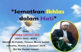 “Sematkan Ikhlas dalam Hati” - alfalahberkah.com · (Guru Besar UIN Syarif Hidayatullah Jakarta ) ... Selama ini mereka suka menyembah gunung dan pohon-pohon besar karena diyakini