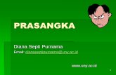 PRASANGKA - Staff Site Universitas Negeri Yogyakartastaff.uny.ac.id/.../pendidikan/diana-septi-purnama-mpd/prasangka.pdf · Jika prasangka diterima secara sosial, orang akan mengikutinya