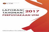 LAPORAN 2017 TAHUNAN - library.utm.mylibrary.utm.my/wp-content/uploads/2018/10/Laporan-Tahunan-2017... · 1 laporan tahunan 2017 przs, utmjb psz, utmjb psz, utmkl perpustakaan institute