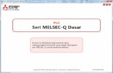 MELSEC-Q_Senes Basics IND Cara Men Pendahuluan Ke halaman berikutnya Kembali ke halaman sebelumnya Pindah ke halaman yang diinginkan Keluar dari pelatihan unakan Alat e-Learnin Ini