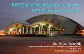 Dr. Mukti Fajar NDold.vincentgaspersz.com/wp-content/uploads/2016/09/SISTEM...lembaga mandiri lain yang diberi kewenangan oleh Menteri.