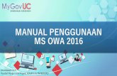 MANUAL PENGGUNAAN MS OWA 2016 - 1govuc.gov.my Penggunaan MS OWA 2016.pdf · i. Microsoft Edge ii. Internet Explorer 11 iii. Versi terkini Chrome, Firefox and Safari 2.Nama bertukar