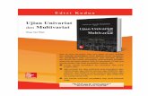 umexpert.um.edu.my 4: Ujian Univariat dan Multivariat M Buku ini memuatkan 10 bab yang membincangkan konsep statistik penyelidikan dan persediaan data untuk program SPSS, (2) ujian
