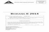 BBOORRAANNGG EE 22001144 - lampiran2.hasil.gov.mylampiran2.hasil.gov.my/pdf/pdfborang/Borang_E_2014_1.pdf · Kegagalan mengemukakan Borang E pada atau sebelum 31 Mac 2015 adalah menjadi