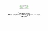 Prospektus Pra-diploma Pengajian Islam (PPI) PPI.pdf · (Surah al-Saff ayat 10-13). • Ayat yang menjelaskan bahawa Islam adalah Ibadah dan ‘Amal (Surah al- ... • Surah al-Hujurat.