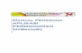 Manual Pengguna APLIKASI PERMOHONAN MyBrainSc · Manual Pengguna – MyBrainSc 1 Kementerian Pendidikan Malaysia . Isi Kandungan . 1. MUKA UTAMA ...