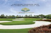 LAPORAN - damaiindahgolf.comdamaiindahgolf.com/pik/document/2019_Annual_report_of_2018_ENG_rev.pdf · bertahan dan tumbuh di tengah persaingan industri lapangan golf, Dewan Komisaris