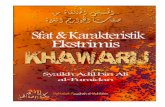 Judul Asli filemunculnya Khawarij, sertai sifat-sifat yang dapat dikenali dari para pengikut paham Khawarij sejak dulu hingga di zaman sekarang ini. Mengetahui karakteristik Khawarij