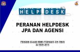 PERANAN HELPDESK JPA DAN AGENSI - HRMIS - Utama202.75.5.128/docs/pdf/terkini/zontimur2016/Helpdesk-Program-Jelajah... · berkaitan aplikasi dan ... Keselamatan Maklumat (ISMS) ...