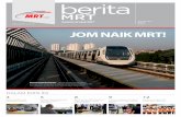 buletin projek MRT JUL-DIS 2016 - mymrt.com.my · penghubung pertama dan terakhir (first and last mile connectivity) rangkaian pengangkutan awam berasaskan tren menjadikan perjalanan