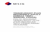 (46983-W) MSIG Insurance (Malaysia) Bhd KUALA …partner.msig.com.my/dotAsset/29797.pdfSEC / SEK 6 Travel Documents /Dokumen Perjalanan 5,000 50 SEC / SEK 7 Tr avel Cancell tion