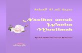 Nasihat untuk Wanita Muslimah - Madzhab-ku Ahlul Hadits · Sesungguhnya Allah Maha Mengetahui lagi Maha Mengenal.” (QS Al-Hujarat [49] : 13) Adapun penyatuan laki-laki dan perempuan