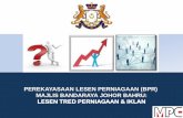 PEREKAYASAAN LESEN PERNIAGAAN (BPR) …rr.mpc.gov.my/data/lic-profile-2013-10-29-14-56-30.pdfPendaftaran Projek : Lesen Tred Perniagaan & Iklan Situasi Semasa Peluang Penambahbaikan