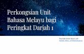 Perkongsian Unit Bahasa Melayu bagi Peringkat Darjah 1 2019/Mother Tongue... · Penilaian Holistik 3. Pendidikan Perwatakan dan Kewarganegaraan 4. Sesi Pertanyaan 4. 1. ... Rubrik