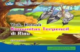 Yuk, Kenali Komunitas Terpencil di Riaubadanbahasa.kemdikbud.go.id/lamanbahasa/sites/default/files/Yuk Kenali Komunitas... · Meskipun banyak di antara orang Sakai yang telah memeluk