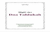 Doa Tahlukah - muhalisofi.commuhalisofi.com/Doa_Tahlukah.pdf3 PANDUAN Penghaturan Doa Tahlukah Para penghatur Doa Tahlukah memastikan sejak sebe-lumnya kebersihan jasadnya, keikhlasan