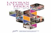 2016) file1 Laporan 15 Tahun PEKKA (2001 – 2016) Daftar Isi I. PEREMPUAN KEPALA KELUARGA DAN KEMISKINAN..... 6