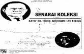 SENARAIKOLEKS · Ahsan, M.M. (ed) Sacrilege versus ... Petaling Jaya: Pyramid Print I and Design, [1991] 80. Funston, N. John I Malay politics in Malaysia: a study of the United ...