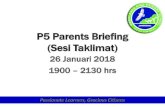 P5 Parents Briefing (Sesi Taklimat) briefing slides/P5... · darjah 5. BAHASA MELAYU •Terbahagi kepada 3 kertas: Karangan (Kertas 1) ... • Kosa kata. Kelemahan Murid (BML)- Kefahaman