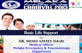 DR. MOHD SAFIEE DAUD - World Youth Foundation · disyaki mengalami serangan jantung Kenali tanda serangan jantung Duduk atau baring Dapatkan Asprin 300mg, kunyah atau bancuh dengan