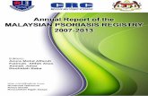 Editors - CRC · Ministry of Health Malaysia NATIONAL DERMATOLOGY REGISTRY (DermReg) Annual Report of the MALAYSIAN PSORIASIS REGISTRY 2007 - 2013 Editors: Azura Mohd Affandi Fatimah