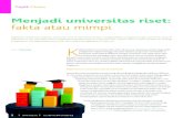Menjadi universitas riset: fakta atau mimpi fileUniversitas Indonesia secara jelas dituliskan “UI diakui sebagai universitas riset yang merupakan pusat unggulan ilmu pengetahuan,