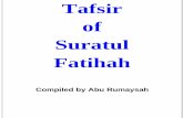 Tafseer Suratul Fatihah - WordPress.com · Tafsir of Suratul Fatihah Compiled by Abu Rumaysah . ... Ibn Jareer at-Tabaree said that it was named so because the meaning of the entire