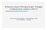 Klasterisasi Perguruan Tinggi Indonesia tahun 2017lldikti5.ristekdikti.go.id/cni-content/uploads/modules/download/20180215011758.pdf · • Data yang belum tercakup dalam PD Dikti,