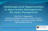 Challenges and Opportunities in Agro-waste … of Malaya, 50603 Kuala Lumpur, Malaysia agamuthu@um.edu.my Inaugural Meeting of First Regional 3R Forum in Asia 11 ‐ 12 Nov 2009, Tokyo,