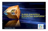 SUPER ENKRIPSI & ALGORITMA SEMPURNA - dinus.ac.iddinus.ac.id/repository/docs/ajar/kriptografi - week6 - super enkripsi dan algoritma... · A B C D E F G H I J K L M N O P Q R S T