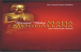 Riwayat Hidup Maha Moggallana - pustaka.dhammacitta.org Hidup Maha Moggallana.pdf · padaku, apa manfaat dari semua kesenangan mata dan telinga ini? Semuanya benar-benar tak berguna