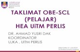 TAKLIMAT OBE-SCL (PELAJAR) HEA UiTM PERLIS · PLO2 Display appropriate technical skills and the use of relevant application softwares in geomatic practices (P4). PLO3 Demonstrate