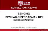 BENGKEL PENILAIAN PENCAPAIAN - reg.upm.edu.myreg.upm.edu.my/eISO/portal/mksp iso/MKSP2017/MKSP AGENDA 5.2.1 (a) KPI 2016.pdf · VISI Menjadi sebuah universiti bereputasi antarabangsa