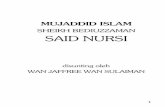 SHEIKH BEDIUZZAMAN SAID NURSI - malaysianur.com Islam (Buku).pdf · Turki, tetapi adalah disebabkan keadaan alam kawasan itu sendiri. Kawasan ini adalah kawasan Turki yang paling
