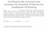 Certification By Licensed Land Surveyor On Schedule Of ... · dan spesifikasi yang diluluskan dan mana-mana pindaan kepada pelan dan spesifikasidibawahAktaJalan,ParitdanBangunan1974[Akta133]danmana-