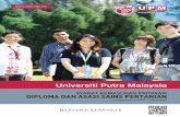 Universiti Putra Malaysia - marcomm.upm.edu.my · 1 Syarat Kemasukan Program DIPLOMA DAN ASASI SAINS PERTANIAN LEPASAN SPM/SETARAF Isi Kandungan PERKARA MUKA SURAT UNIVERSITI PUTRA