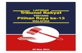 Tribunal Rakyat tentang PRU13 - bersih.org · Penerbit: Persatuan Kesedaran Komuniti Selangor (EMPOWER) 13, Lorong 4/48E, Section 4, 46050 Petaling Jaya, Selangor, MALAYSIA Bersama: