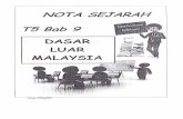 F5 BAB 9 NOTA SEJARAH DASAR LUAR MALAYSIA · kestabilan dan kemakmuran negara. A tau b) Jelaskan kepentingan dasar luar Malaysia dalam meningkatkan kotamadunan bangsa dan negara.