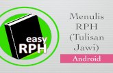 Menulis RPH (Tulisan Jawi) - easyrph.files.wordpress.com · PILIH JAWI KEYBOARD UNTUK MENAIP RPH Bergantung kepada Versi Android anda, Icon untuk menukar Keyboard ini mungkin terletak