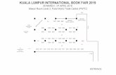 KUALA LUMPUR INTERNATIONAL BOOK FAIR 2019 29 … · KUALA LUMPUR INTERNATIONAL BOOK FAIR 2019 29 MARCH - 07 APRIL 2019 Mawar Room Level 2, 6.6 Putra World Trade Centre (PWTC) FR0M