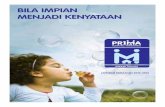 BILA IMPIAN MENJADI KENYATAAN - Perbadanan PR1MA Malaysia Progress Report 2012-2014_BM.pdf · Walaupun Akta PR1MA 2012 membolehkan PR1MA menjadi pemaju dan kuasa separa-kawal, namun
