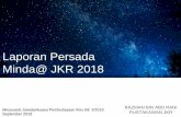 Laporan Persada Minda@ JKR 2018epsmg.jkr.gov.my/images/d/d4/Laporan_Persada_Minda_2018.pdf · Panel: i) Tan Sri Mohd Yusof bin Hitam (Pengerusi Majlis Lembaga Peradaban Melayu) ii)