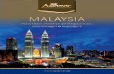 MALAYSIA - id-reisewelt.de · überraschen Sehenswürdigkeiten in Kuala Lumpur, die Batu Caves und die berühmten Cameron Highlands mit sagrünen Teeplantagen. Eine gelungene Länderkombinaon