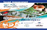 Ophthalmic Adventure An inBorneo - Somdutt Prasad - Second Announcement...Joint Ophthalmic Congress 2016 Malaysia-Singapore 4-6 March 2016 Pullman Kuching, Sarawak, Malaysia Organised