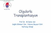 Prof.Dr. M.Deniz Nefroloji Kliniği - turkhipertansiyon.org · Annesinden preemtif ubat 2017 ‘de nakil olan hasta Operasyon sonrası 6 kan transfüzyonu yapılmı . Bulantı kusma