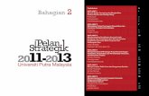 Bahagian 2 MATLAMAT 1 1 Graduan Berilmu dan Berdaya Saing ... · Bahagian 1 Dokumen Pelan Strategik UPM 2011 - 2013 telah merumuskan matlamat dan objektif Pelan Strategik berdasarkan